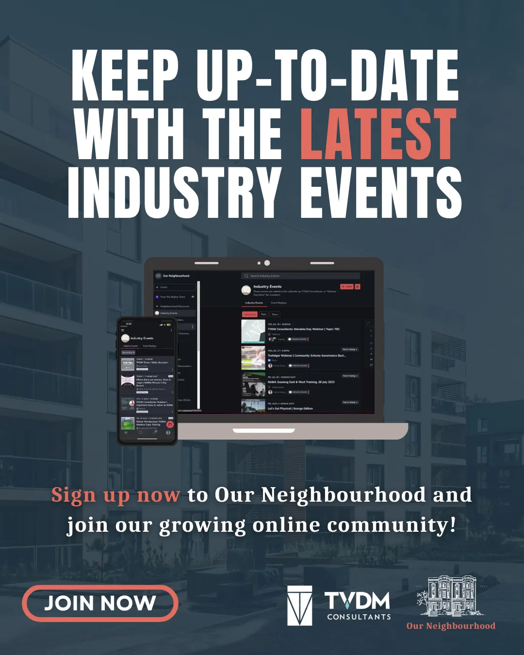TVDM Consultants, Our Neighbourhood: keep up-to-date with the latest industry events. Sign up now and join our growing online community. Join now.