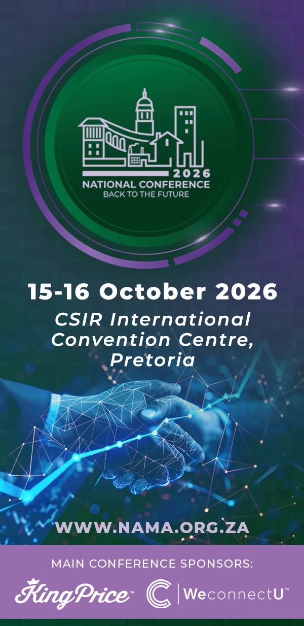 NAMA National Conference 2026, Back to the Future. 15-16 October 2026, CSIR International Convention Centre, Pretoria. Main conference sponsors King Price and WeconnectU.