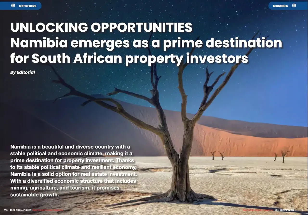 Unlocking Opportunities: Namibia emerges as a prime destination for South African property investors