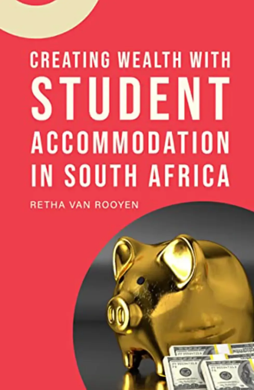 Creating Wealth With Student Accommodation in South Africa