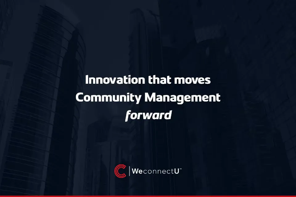 Innovation that moves Community Management forward
